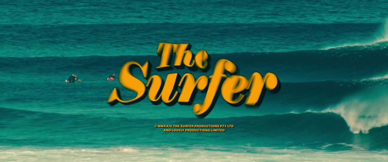 [Film] The Surfer, de Lorcan Finnegan (2025)